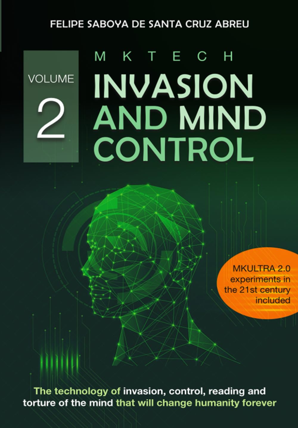 Book: MKTECH Invasion and Mind control Volume 2