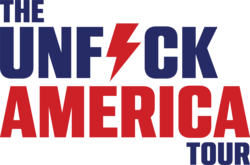 The Unfuck America Tour